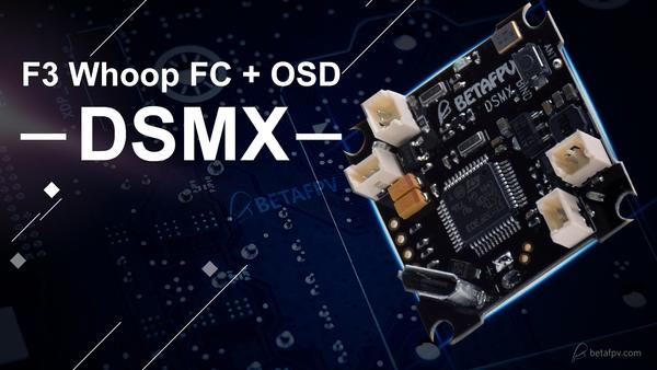 Beta FPV F3 EVO Brushed Flight Controller(DSMX Rx + OSD) Beta FPV F3 EVO Brushed Flight Controller(DSMX Rx + OSD)