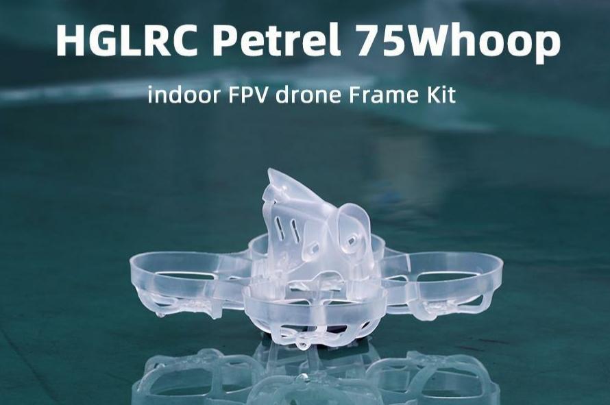 HGLRC Petrel 75 Whoop Ultra-light Indoor Frame