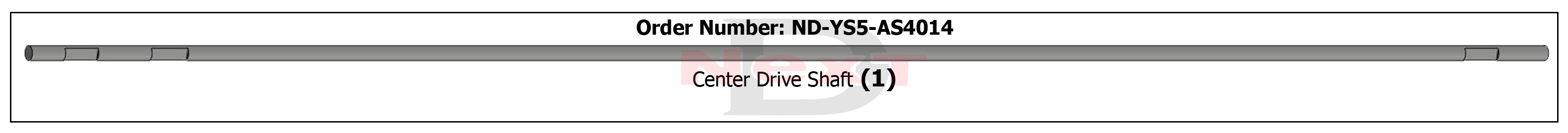 ND-YS5-AS4014 Main Drive Shaft
